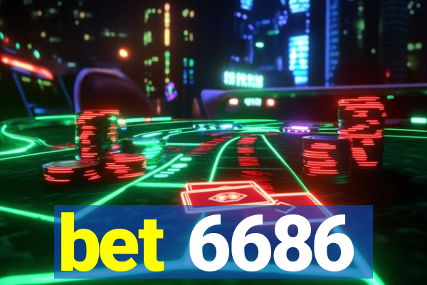 bet 6686